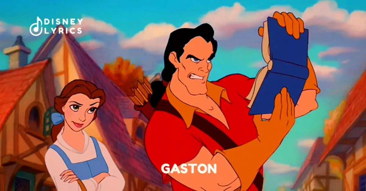 Gaston lyrics from Beauty and the Beast
