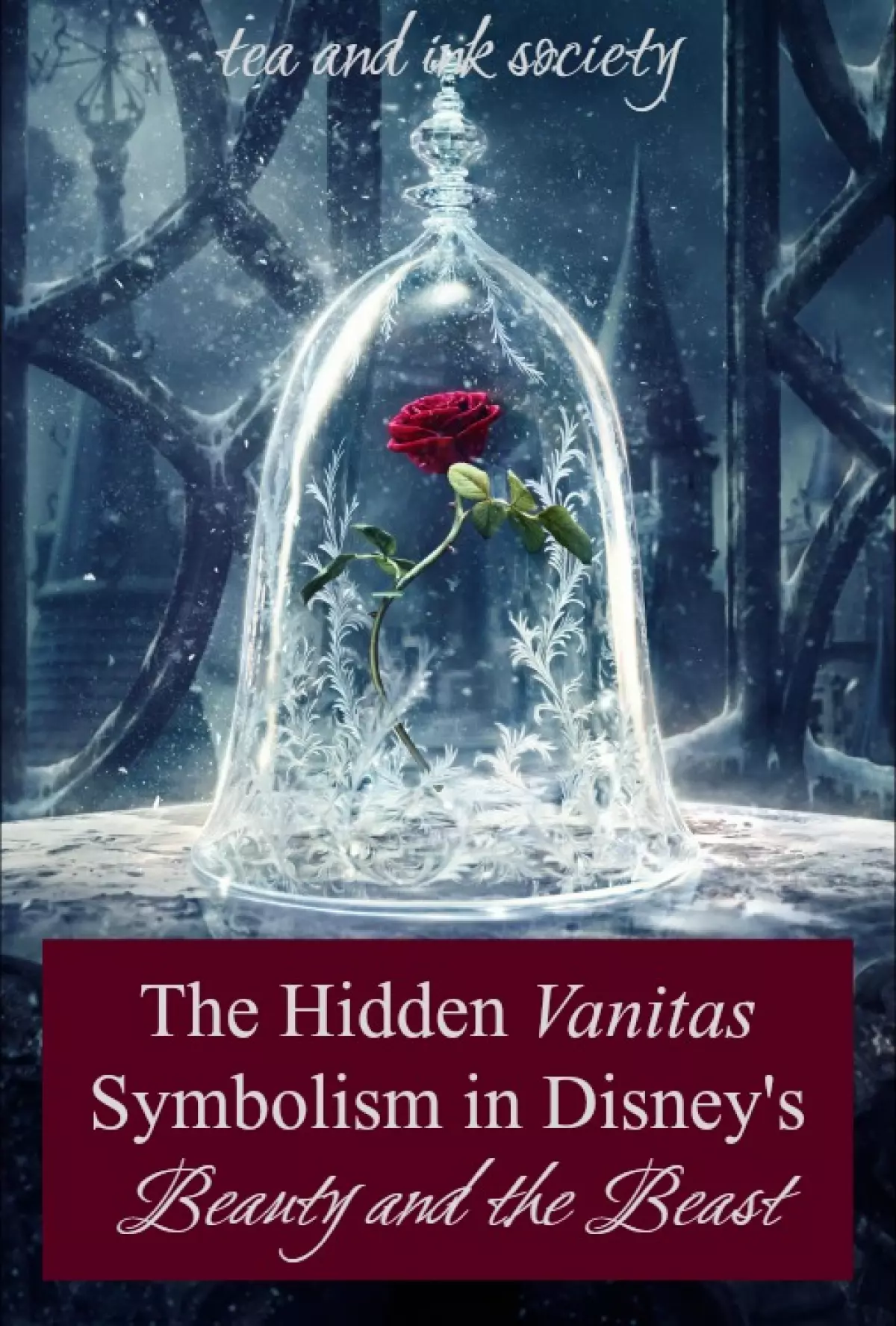 The Hidden Vanitas Symbolism in Disney's Beauty and the Beast