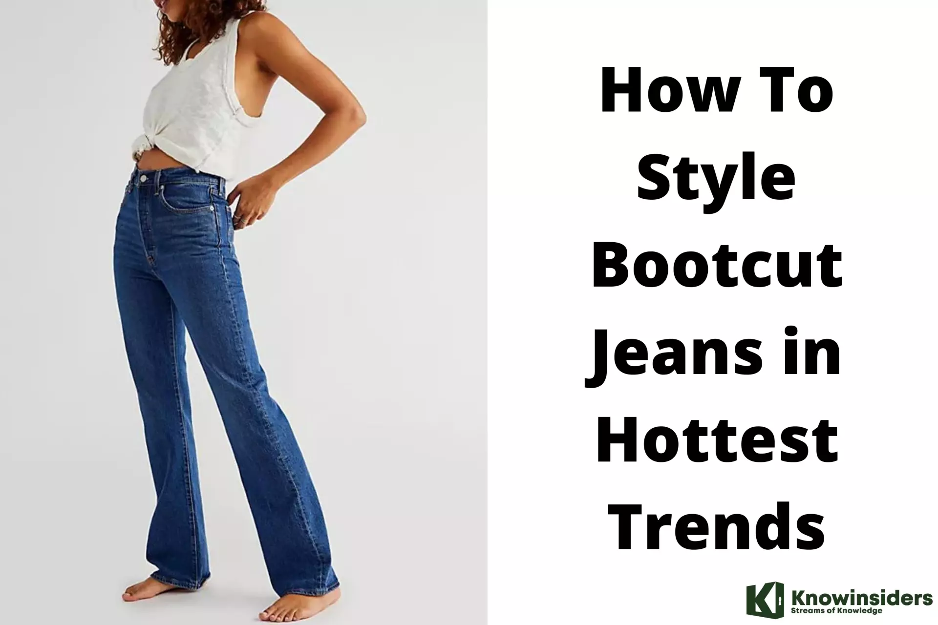 You can show some skin in a strapless top and short, unbuttoned and rolled-down denim cut-offs
